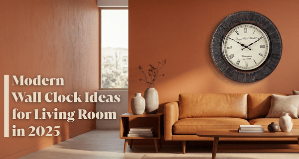 Modern Wall Clock Ideas for Living Room in 2026